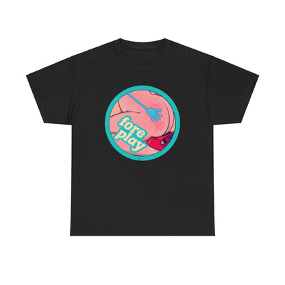 Foreplay 3 Unisex Heavy Cotton Tee