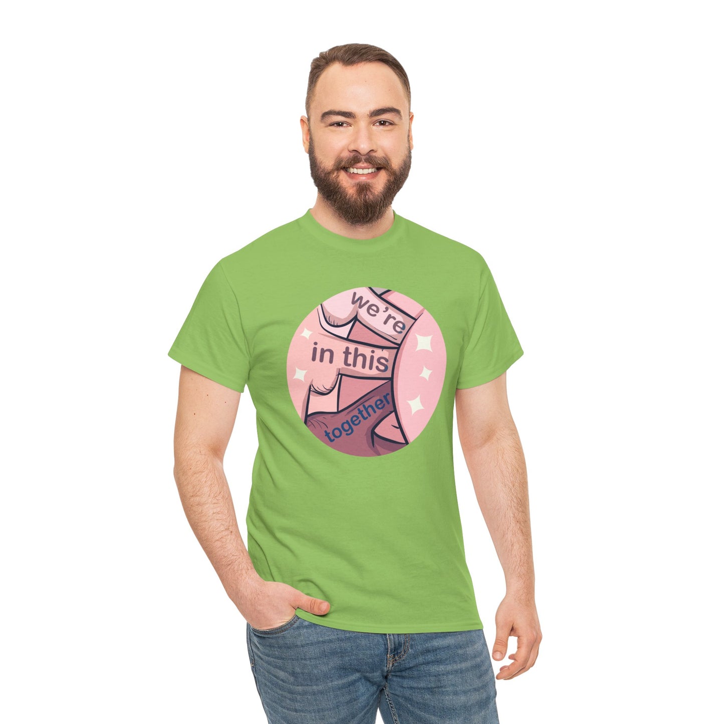 We're In This Together Unisex Heavy Cotton Tee