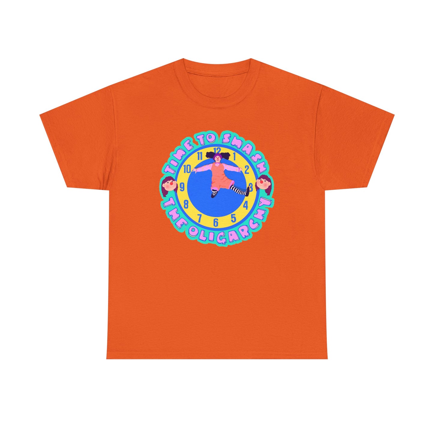 Time To Smash The Oligarchy Unisex Heavy Cotton Tee