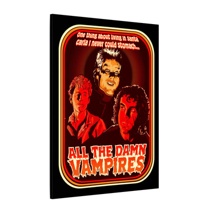 All The Damn Vampires Matte Canvas Stretched