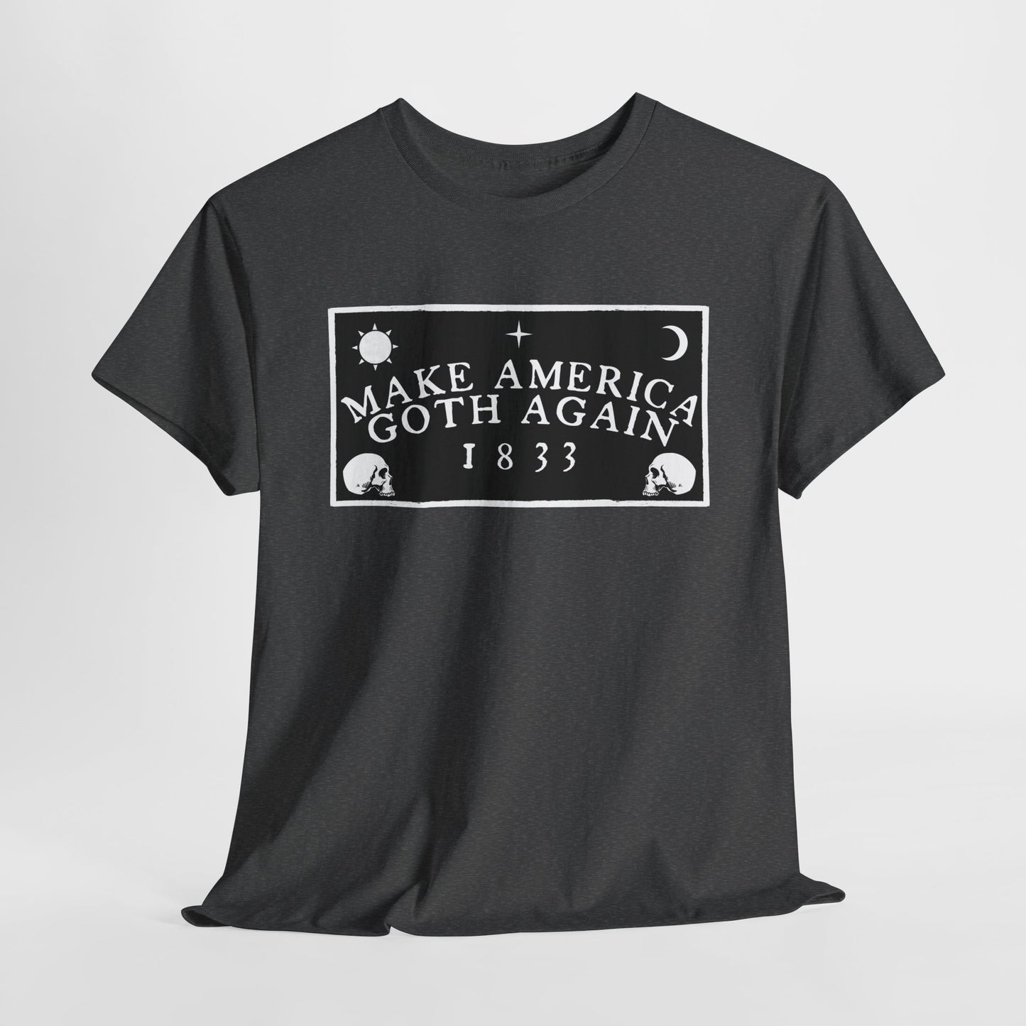 Make America Goth Again Unisex Heavy Cotton Tee