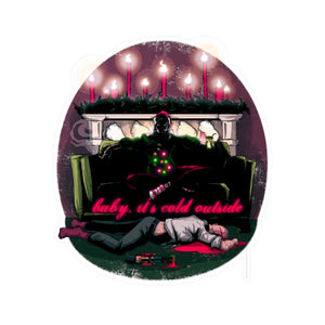 Baby It's Cold Outside Kiss-Cut Vinyl Decal