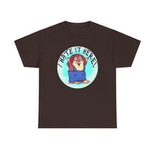 I Hate It Here For Kids Heavy Cotton Tee