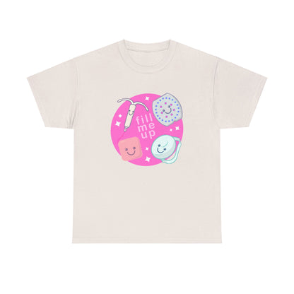 Fill Me Up Unisex Heavy Cotton Tee
