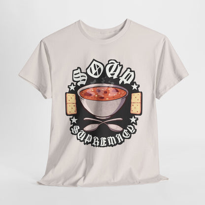 Soup Supremacy Unisex Heavy Cotton Tee