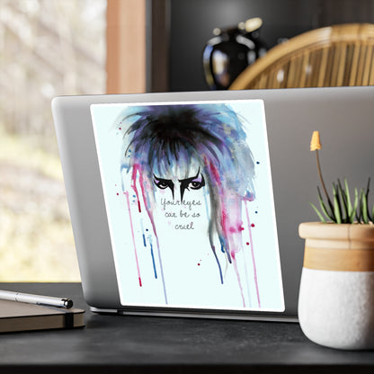 Your Eyes Can Be So Cruel Kiss-Cut Vinyl Decal