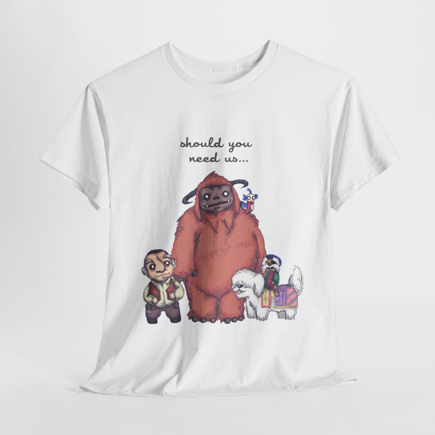 Should You Need Us Unisex Heavy Cotton Tee