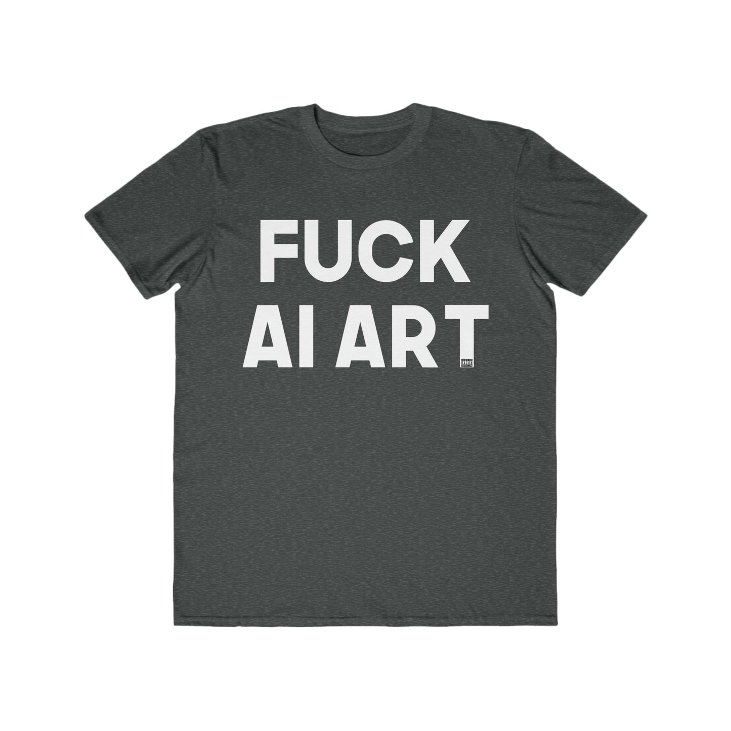 Fuck AI Art Men's Lightweight Fashion Tee