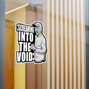 Screaming Into The Void Kiss-Cut Vinyl Decal