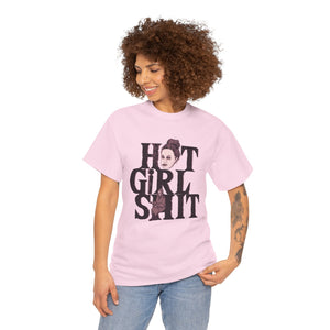 Hot Girl Shit Unisex Heavy Cotton Tee