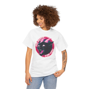 No Pussy For You Unisex Heavy Cotton Tee