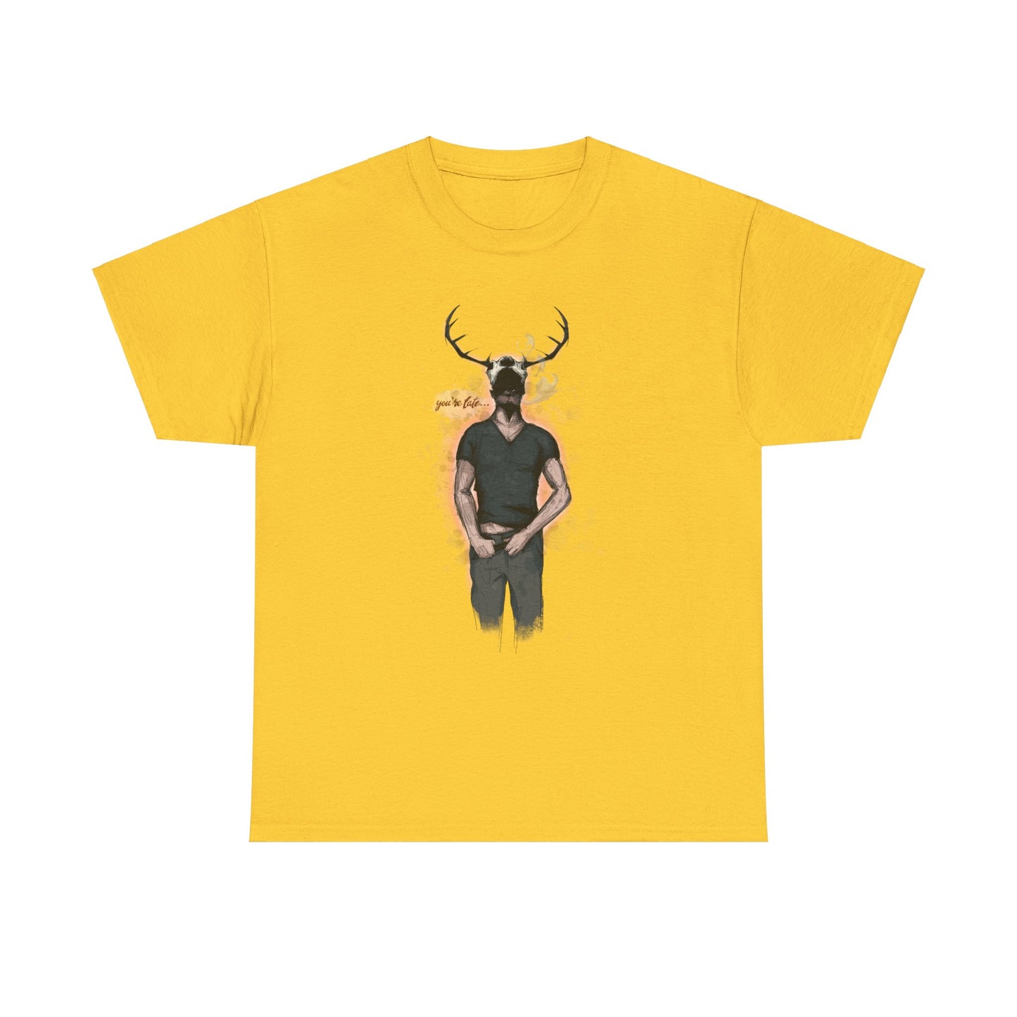 Deer Daddy Series 5: Youre Late Unisex Heavy Cotton Tee