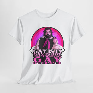 Gay Is In Unisex Heavy Cotton Tee