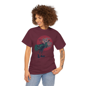 Open Up This Pit Rooster Unisex Heavy Cotton Tee