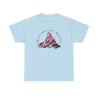 Quarantine Queen Unisex Heavy Cotton Tee