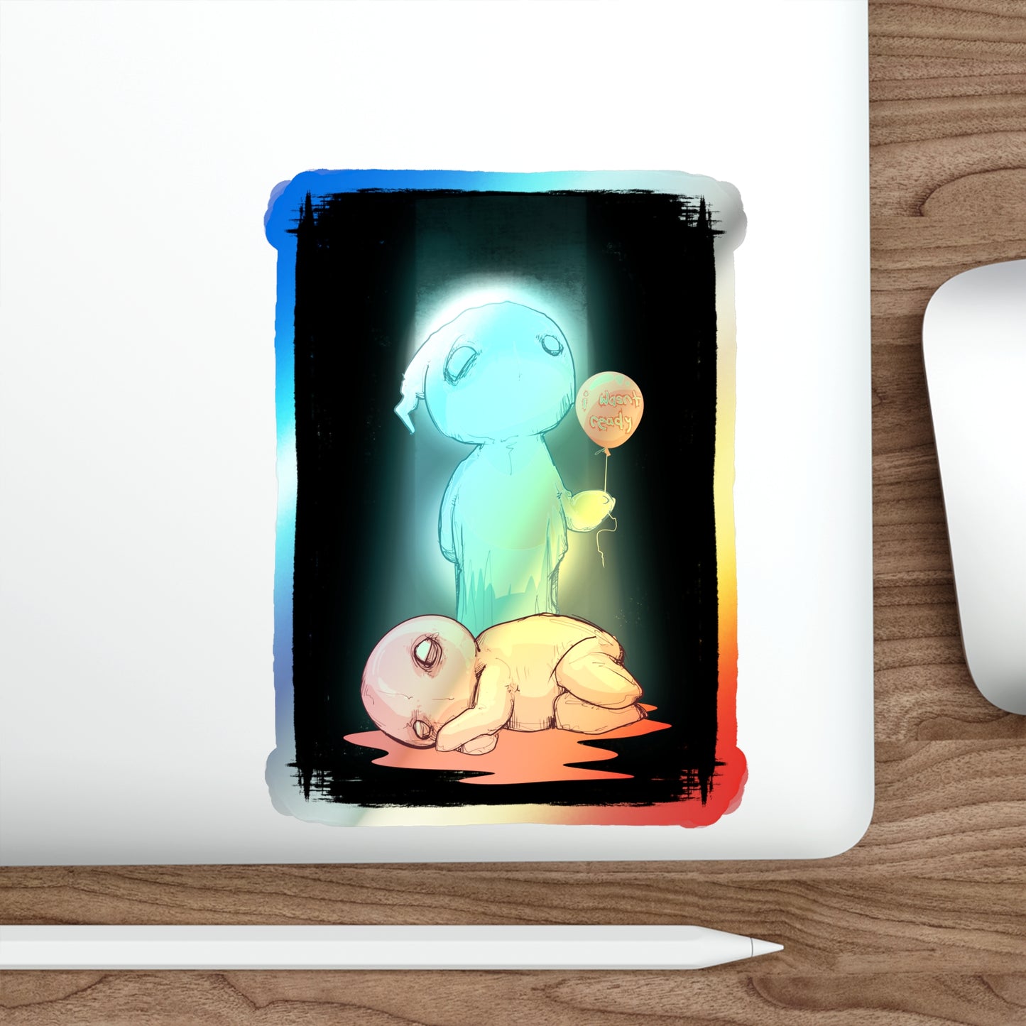 I Wasn't Ready Holographic Die-cut Stickers