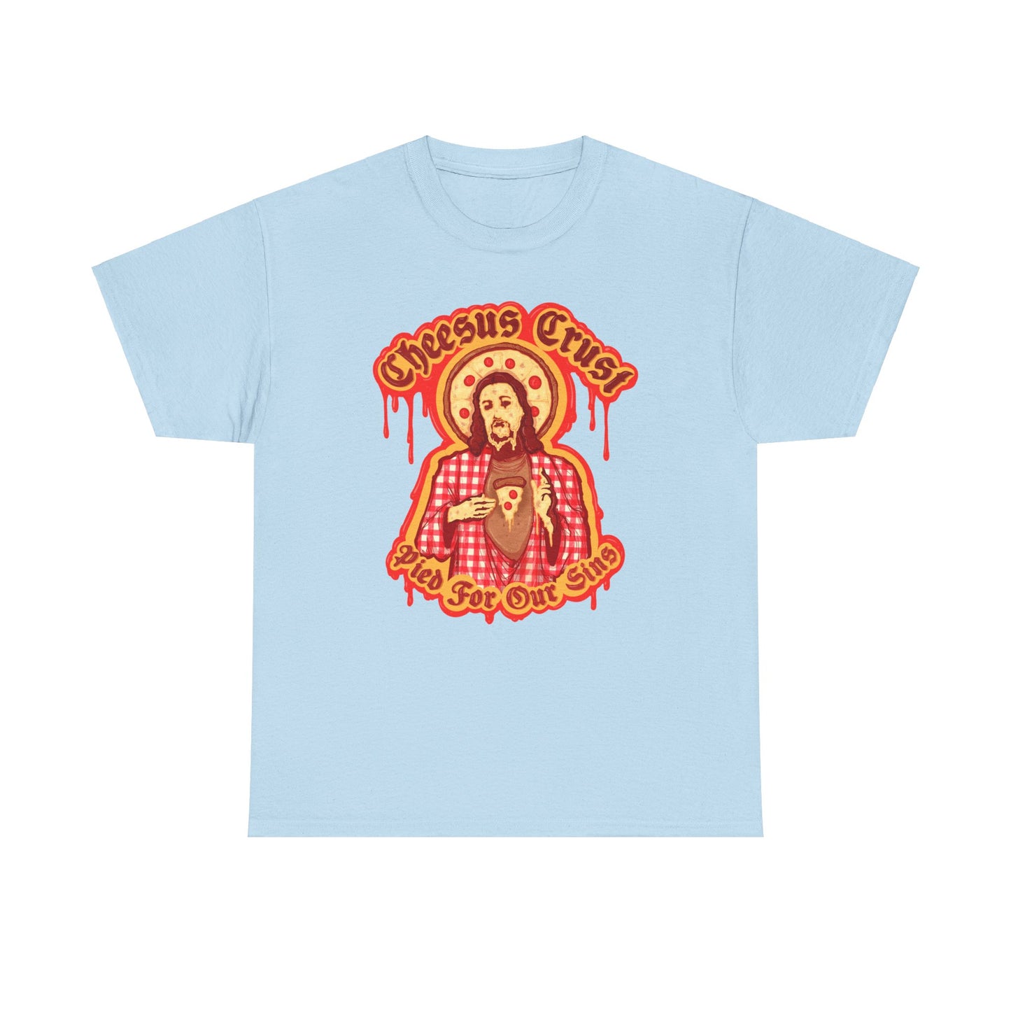 Cheesus Crust Unisex Heavy Cotton Tee