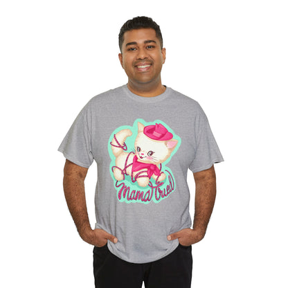 Mama Tried Unisex Heavy Cotton Tee