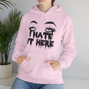 I Hate It Here Unisex Heavy Blend Hooded Sweatshirt