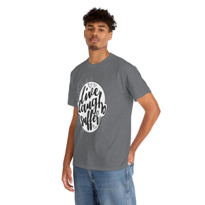 Live Laugh Suffer Unisex Heavy Cotton Tee