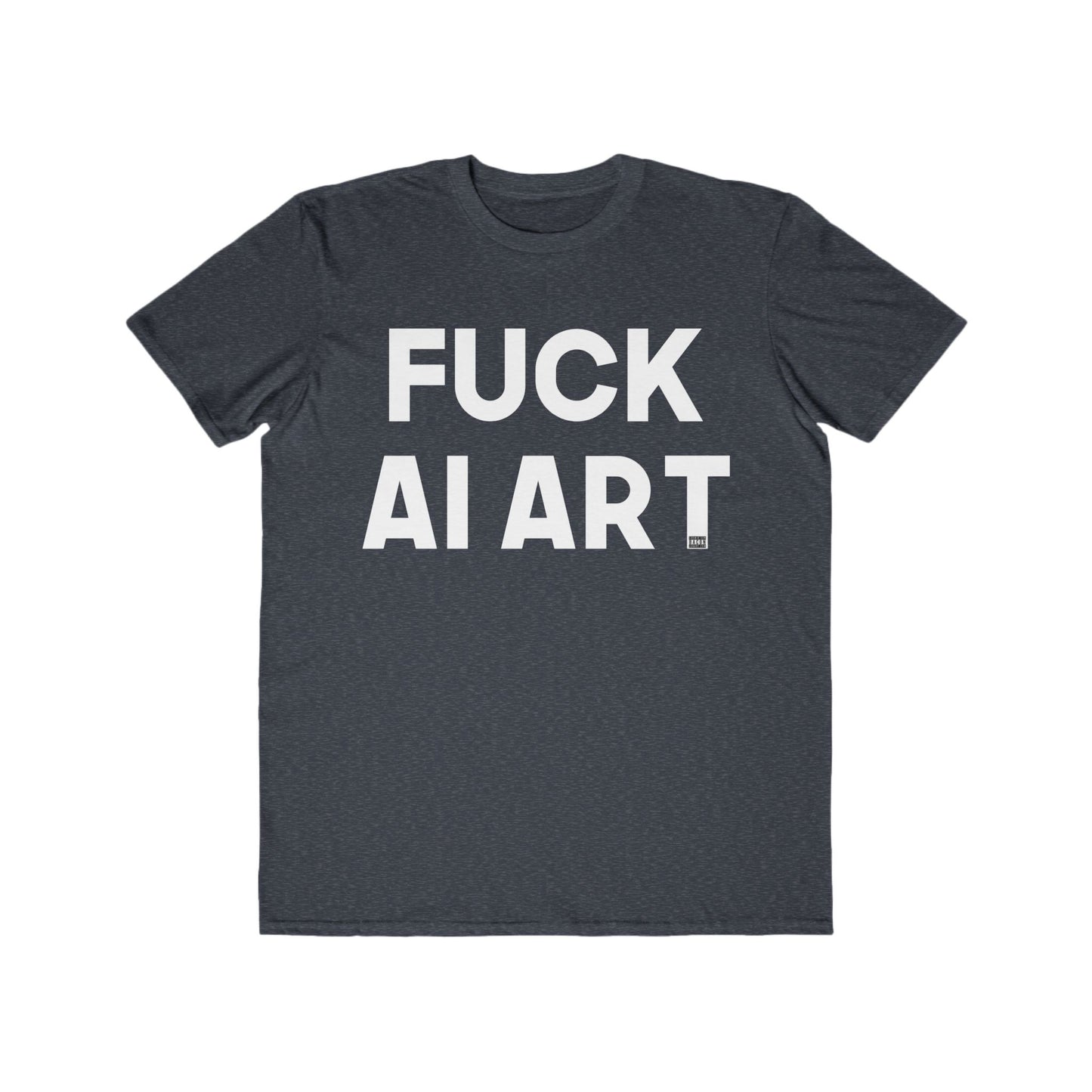 Fuck AI Art Men's Lightweight Fashion Tee