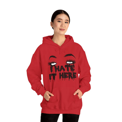I Hate It Here Unisex Heavy Blend Hooded Sweatshirt