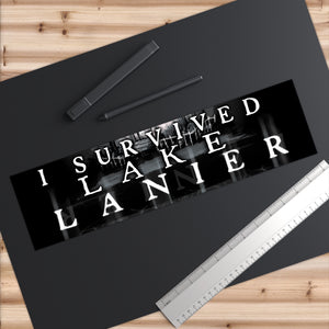 I Survived Lake Lanier Bumper Stickers