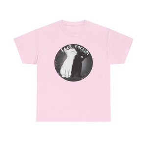 Fuck Racism Unisex Heavy Cotton Tee