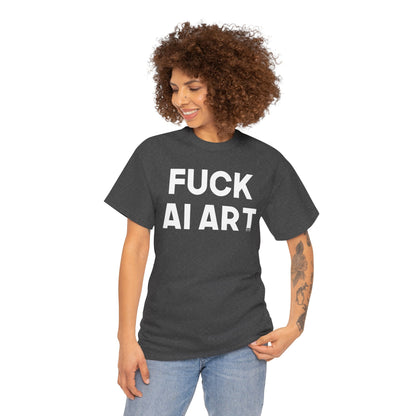 Fuck AI Art Unisex Heavy Cotton Tee