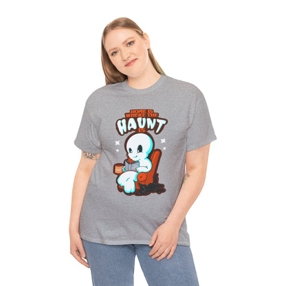 Home Is Where The Haunt Is Unisex Heavy Cotton Tee