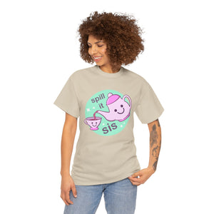 Spill The Tea Unisex Heavy Cotton Tee