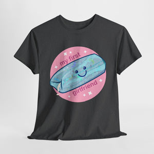 My First Girlfriend Unisex Heavy Cotton Tee