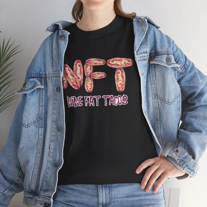 Nine Fat Tacos Unisex Heavy Cotton Tee