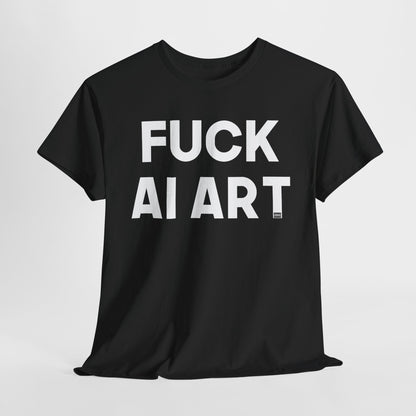 Fuck AI Art Unisex Heavy Cotton Tee