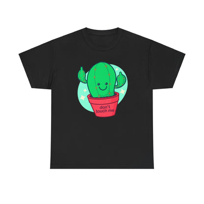 Don't Touch Me Unisex Heavy Cotton Tee