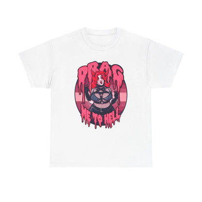 Drag Me To Hell Unisex Heavy Cotton Tee