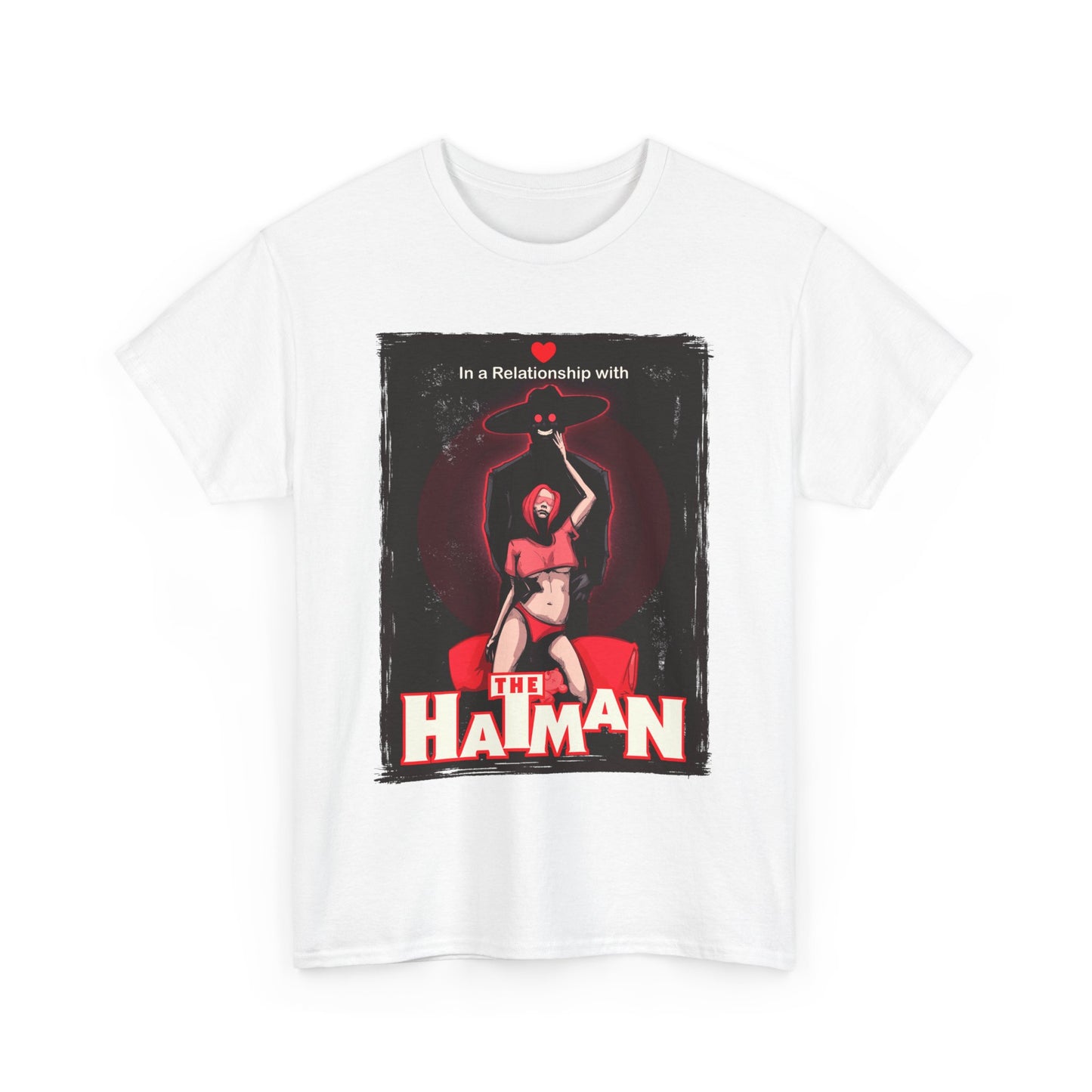 In A Relationship With The Hatman Unisex Heavy Cotton Tee