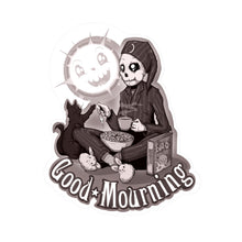 Good Mourning Kiss-Cut Vinyl Decal