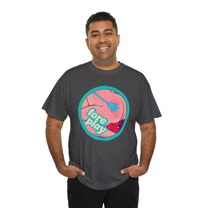 Foreplay 3 Unisex Heavy Cotton Tee