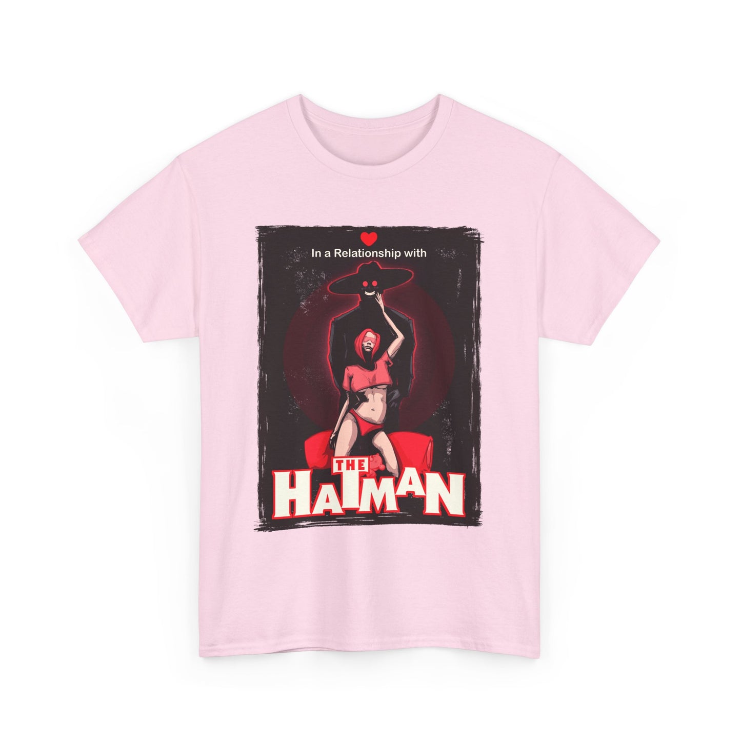 In A Relationship With The Hatman Unisex Heavy Cotton Tee