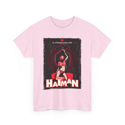 In A Relationship With The Hatman Unisex Heavy Cotton Tee
