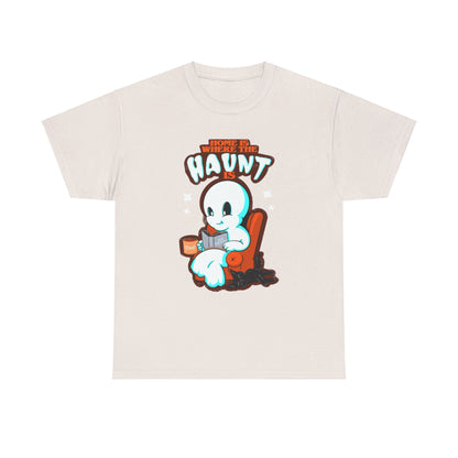 Home Is Where The Haunt Is Unisex Heavy Cotton Tee