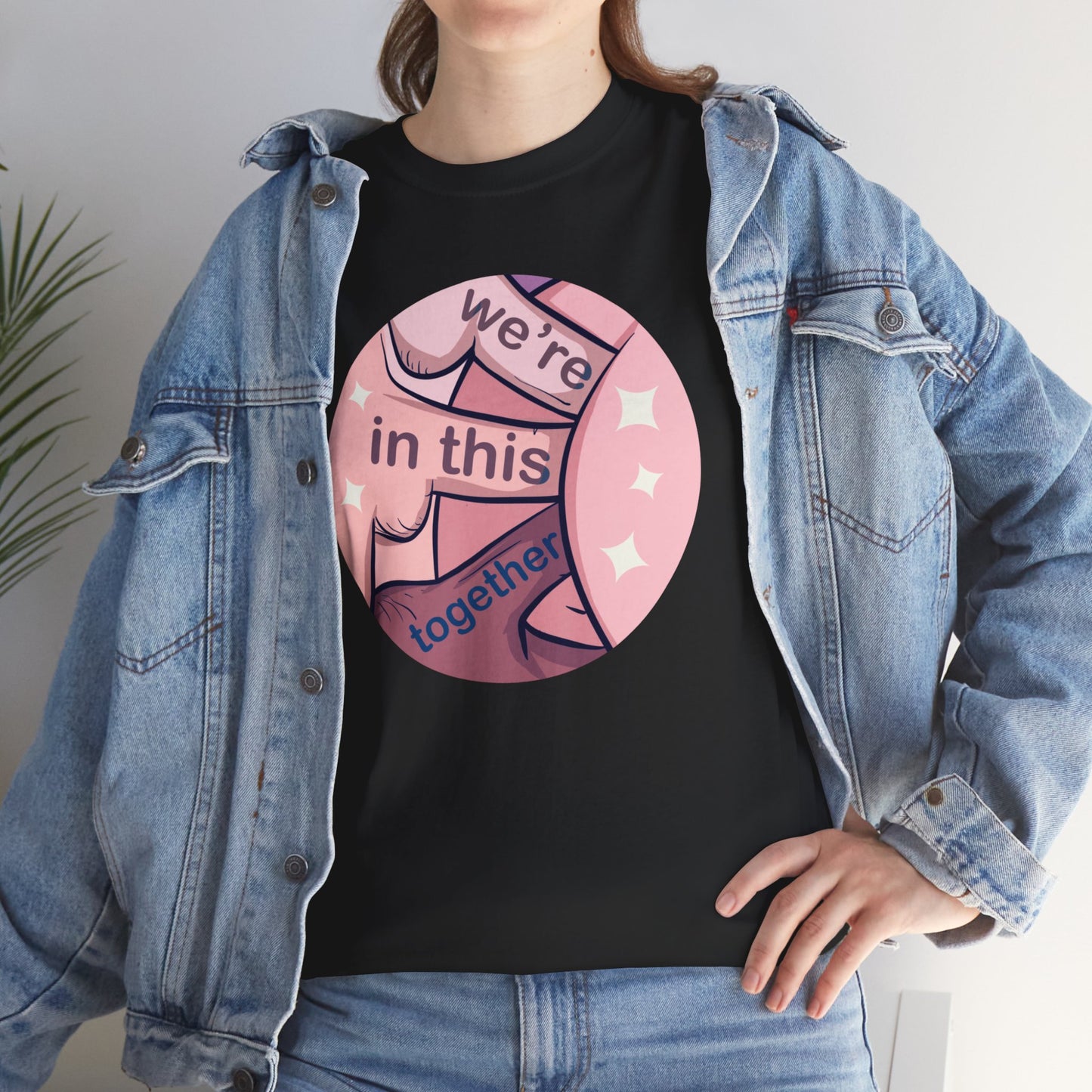 We're In This Together Unisex Heavy Cotton Tee