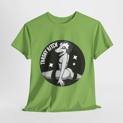 Trashy Bitch Unisex Heavy Cotton Tee