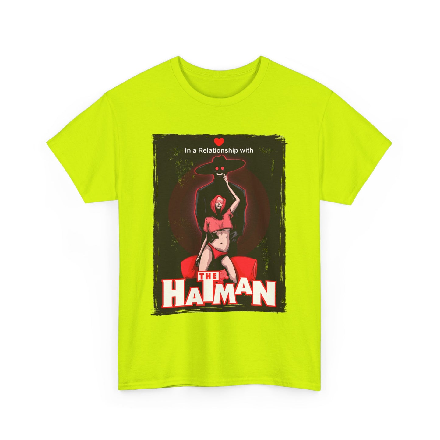 In A Relationship With The Hatman Unisex Heavy Cotton Tee