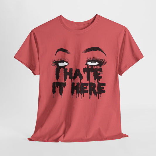 I Hate It Here 2020 Unisex Heavy Cotton Tee