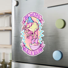 Be Weird Kiss-Cut Vinyl Decal