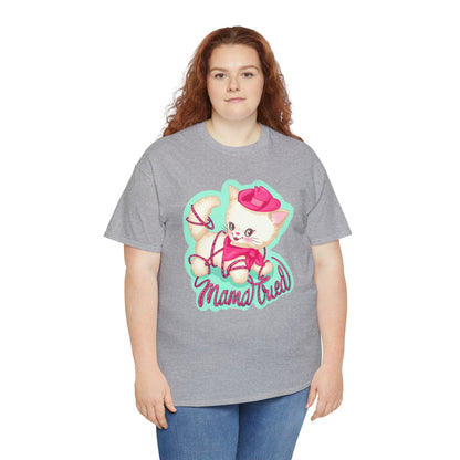 Mama Tried Unisex Heavy Cotton Tee