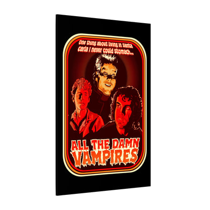 All The Damn Vampires Matte Canvas Stretched