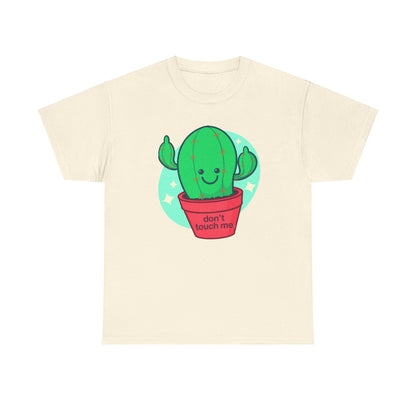 Don't Touch Me Unisex Heavy Cotton Tee